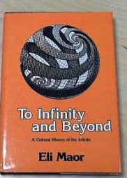 Stock image for To Infinity and Beyond : Cultural History of the Infinite for sale by Irish Booksellers