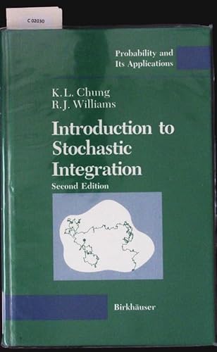 9783764333867: An Introduction to Stochastic Integration (Probability and its Applications)