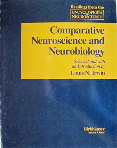 9783764333942: Comparative neuroscience and neurobiology (Readings from the Encyclopedia of neuroscience)