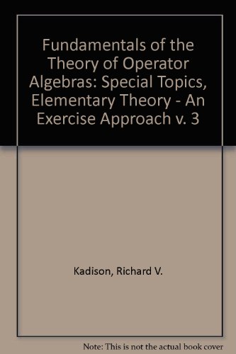 9783764334970: Fundamentals of the Theory of Operator Algebras (Einstein Studies) (v. 3)