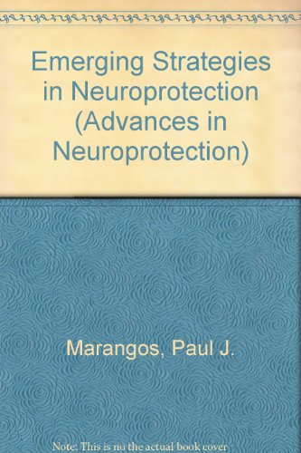 Imagen de archivo de Emerging Strategies in Neuroprotection (Advances in Neuroprotection) a la venta por Bookmonger.Ltd