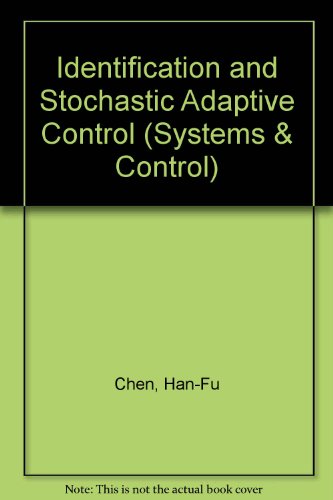 Beispielbild fr Identification and Stochastic Adaptive Control (Systems & Control S.) zum Verkauf von Buchpark