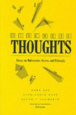 Discrete thoughts: Essays on mathematics, science, and philosophy (9783764336363) by Kac, Mark