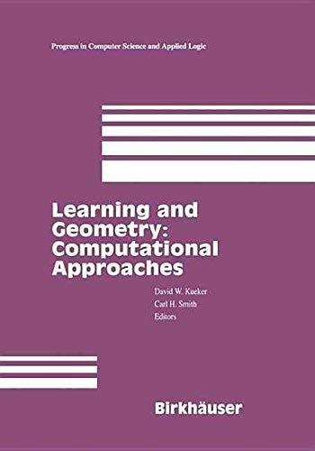 Learning and geometry: Computational approaches (Progress in computer science and applied logic) (9783764338251) by [???]