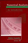 Numerical analysis: An introduction (9783764338954) by Gautschi, Walter