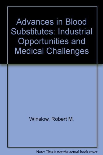 9783764339807: Advances in Blood Substitutes: Industrial Opportunities and Medical Challenges