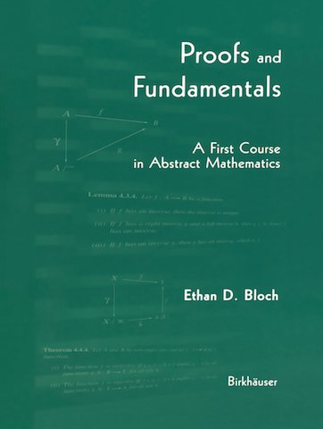 9783764341114: Proofs and Fundamentals: A First Course in Abstract Mathematics