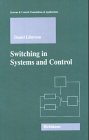 9783764342975: Switching in Systems and Control