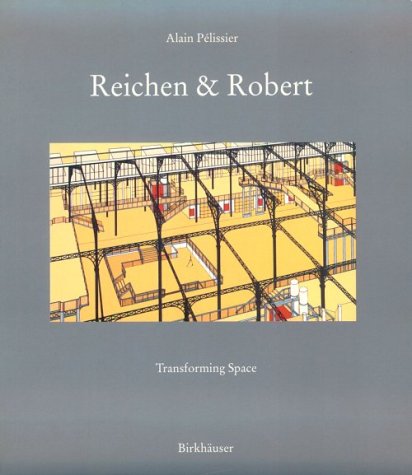 Beispielbild fr Reichen & Robert: Transforming Space zum Verkauf von Books From California