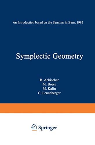 Stock image for Symplectic Geometry: An Introduction Based on the Seminar in Bern, 1992 for sale by Ammareal