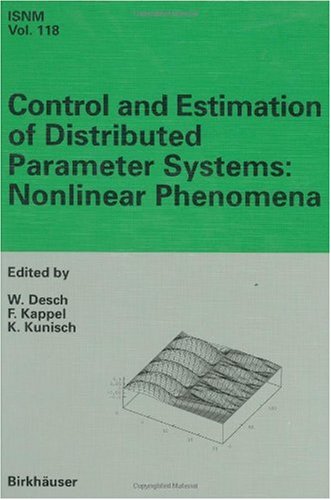Stock image for Control and Estimation of Distributed Parameter Systems: Nonlinear Phenomena : International Conference in Vorau (Austria); July 18-24; 1993 for sale by Ria Christie Collections