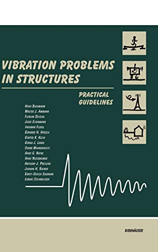 9783764351489: Vibration Problems in Structures: Practical Guidelines