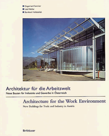 9783764351625: Building for Industry: New Austrian Industrial Architecture