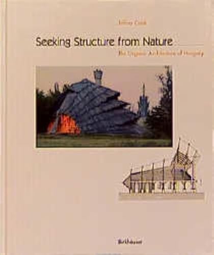 Stock image for Seeking Structure from Nature: The Organic Architecture of Hungary for sale by Moe's Books