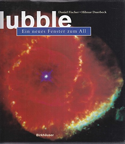Stock image for Hubble : ein neues Fenster zum All. for sale by Antiquariat + Buchhandlung Bcher-Quell
