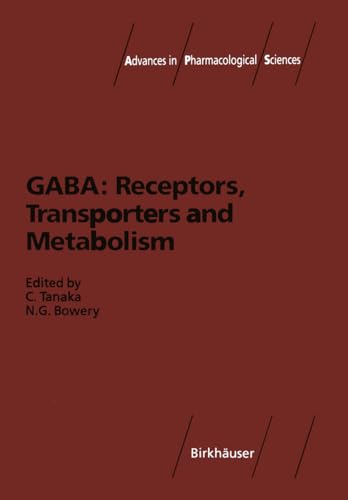 GABA - Receptors, Transporters and Metabolism