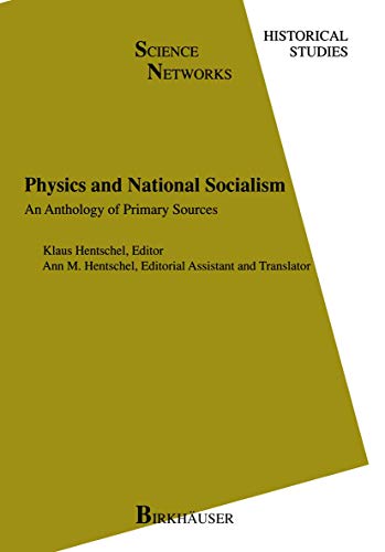 9783764353124: Physics and National Socialism: An Anthology of Primary Sources: 18