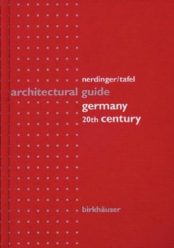 Beispielbild fr Architectural Guide Germany: 20th Century zum Verkauf von Buyback Express