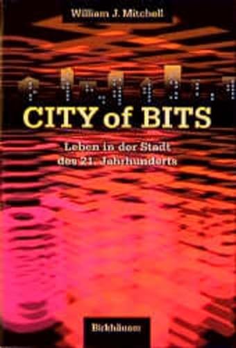 Beispielbild fr The City of Bits zum Verkauf von medimops