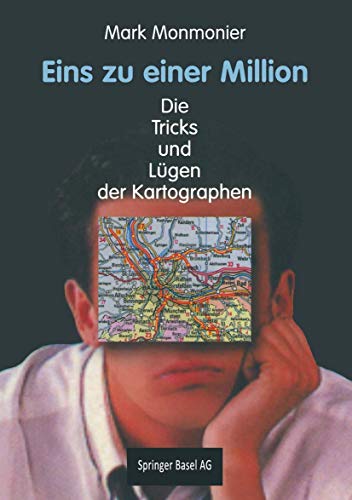 Beispielbild fr Eins zu einer Million. Die Tricks und Lgen der Kartographen zum Verkauf von medimops