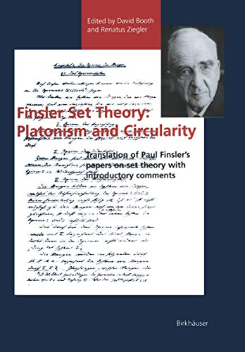 Beispielbild fr Finsler Set Theory: Platonism and Circularity : Translation of Paul Finsler's papers on set theory with introductory comments zum Verkauf von Buchpark