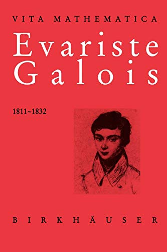 Beispielbild fr Evariste Galois 1811 1832 zum Verkauf von Buchpark