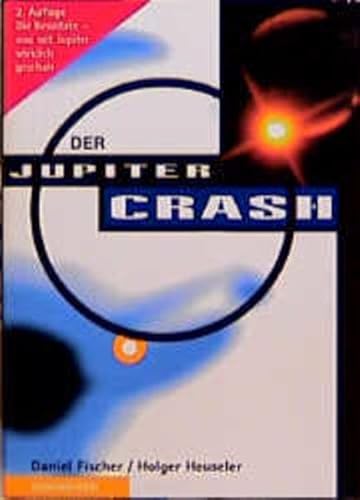 9783764354404: Der Jupiter-Crash