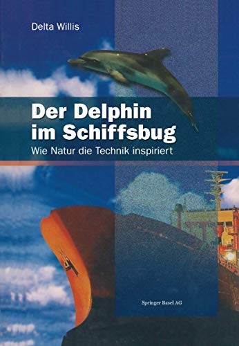 Der Delphin im Schiffsbug. Wie Natur die Technik inspiriert.