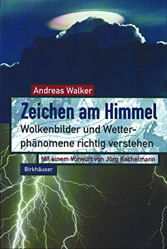 Stock image for Zeichen am Himmel: Wolkenbilder und Wetterphnomene richtig verstehen for sale by medimops