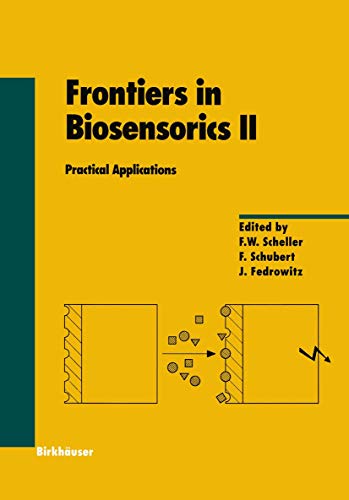 Beispielbild fr Frontiers in Biosensorics, Vol. 2: Practical Applications (Experientia Supplementum) zum Verkauf von Bookmonger.Ltd