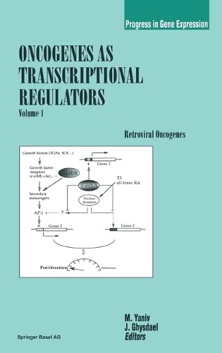 Beispielbild fr Oncogenes as Transcriptional Regulators: Volume 1: Retroviral Oncogenes (Progress in Gene Expression) zum Verkauf von BOOKWEST