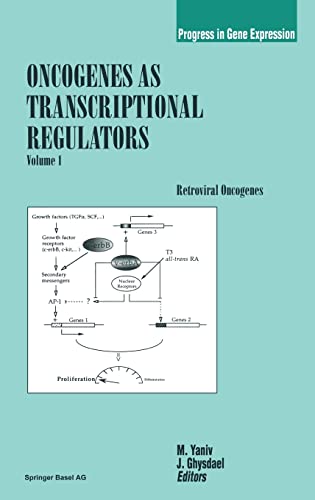Stock image for Oncogenes as Transcriptional Regulators: Volume 1: Retroviral Oncogenes (Progress in Gene Expression) for sale by BOOKWEST