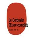 Stock image for Le Corbusier - Oeuvre complte: Volume 4: 1938-1946 (Le Corbusier) for sale by Revaluation Books