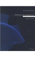 Imagen de archivo de Architektur f�r den Verkehr/Architecture for Transportation (German and English Edition) a la venta por Phatpocket Limited