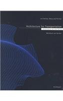 Architecture for Transportation. Architektur für den Verkehr. Von Gerkan, Marg und Partner.