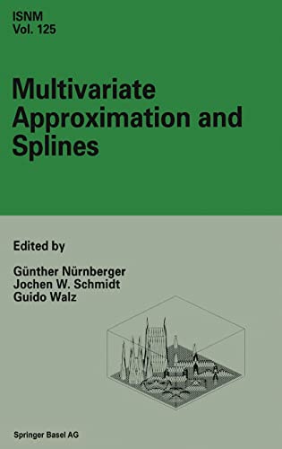 9783764356545: Multivariate Approximation And Splines: Conference In Mannheim, September 7-10, 1996: v. 125