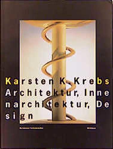 Beispielbild fr Karsten K. Krebs Architektur, Innen zum Verkauf von Books From California