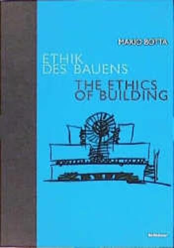 Imagen de archivo de Ethik Des Bauens: The Ethics of Building (German and English Edition) a la venta por Arundel Books