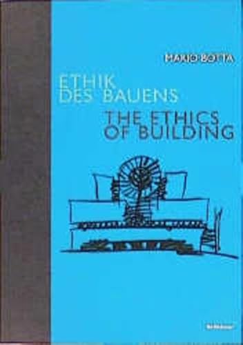 Stock image for Ethik Des Bauens: The Ethics of Building (German and English Edition) for sale by Arundel Books