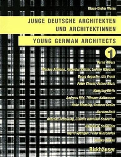 Stock image for Junge deutsche Architekten und Architektinnen / Young German Architects 1. Zweisprachig. Translation from German into English Bruce Almberg, Katja Steiner. for sale by Antiquariat Gerber AG, ILAB/VEBUKU/VSAR