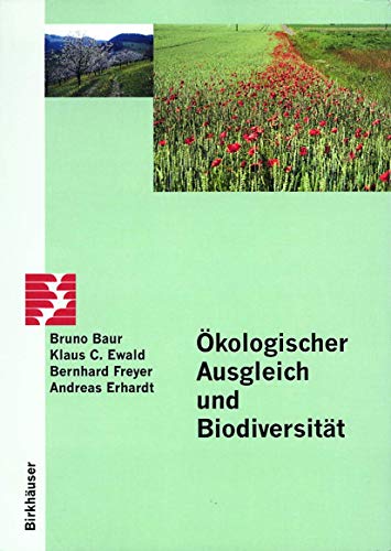 Stock image for kologischer Ausgleich Und Biodiversitt: Grundlagen Zur Beurteilung Des Naturschutzwertes Ausgewhlter Landwirtschaftlicher Nutzflchen for sale by Revaluation Books