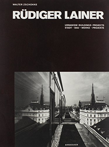 9783764358235: Rudiger Lainer: Buildings and Projects