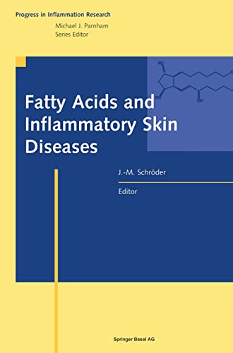 Beispielbild fr Fatty Acids and Inflammatory Skin Diseases (Progress in Inflammation Research) zum Verkauf von The Book Exchange