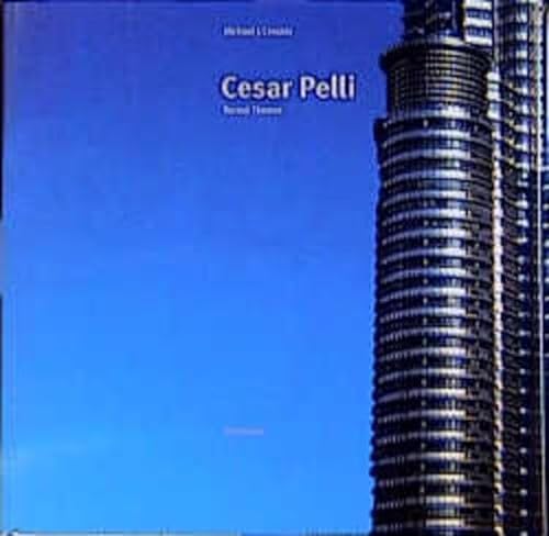 9783764359027: Cesar Pelli: Buildings and Projects 1988-1998