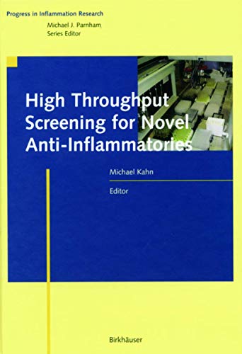 9783764359126: High Throughput Screening for Novel Anti-Inflammatories (Progress in Inflammation Research)