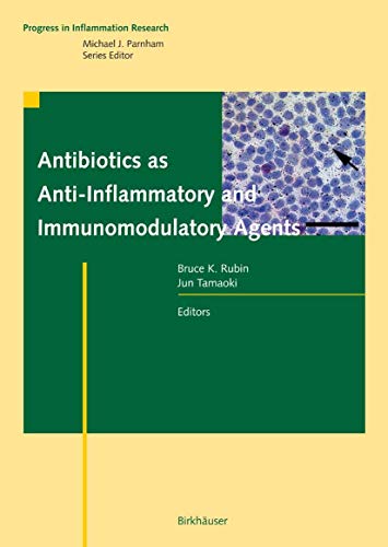 Stock image for Antibiotics As Anti-Inflammatory and Immunomodulatory Agents (Progress in Inflammation Research Series) for sale by The Book Exchange