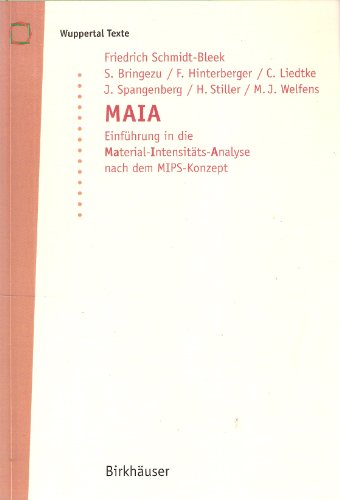 MAIA Einführung in die Material-Intensitäts-Analyse nach dem MIPS-Konzept / Friedrich Schmidt-Ble...