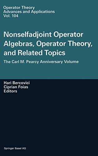 Immagine dell'editore per Nonselfadjoint Operator Algebras, Operator Theory, and Related Topics : The Carl M. Pearcy Anniversary Volume venduto da Buchpark