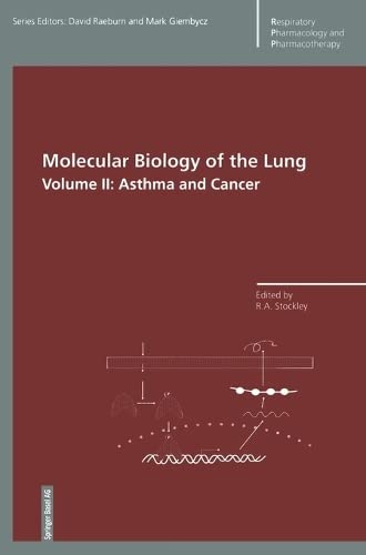 Stock image for Molecular Biology of the Lung; Vol. II : Asthma and Cancer (Respiratory Pharmacology and Pharmacotherapy) for sale by PsychoBabel & Skoob Books