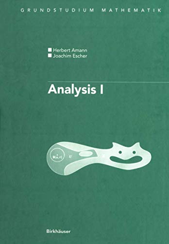 Stock image for Analysis I: Grundstudium Mathematik: Analysis 1 for sale by medimops